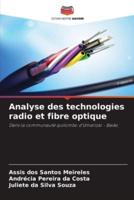 Analyse Des Technologies Radio Et Fibre Optique