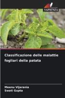 Classificazione Delle Malattie Fogliari Della Patata