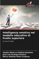 Intelligenza Emotiva Nel Modello Educativo Di Livello Superiore