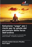 Soluzione "Yoga" Per I Rischi Per La Salute Del Personale Delle Forze Dell'ordine