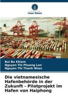 Die Vietnamesische Hafenbehörde in Der Zukunft - Pilotprojekt Im Hafen Von Haiphong