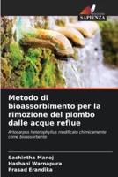 Metodo Di Bioassorbimento Per La Rimozione Del Piombo Dalle Acque Reflue