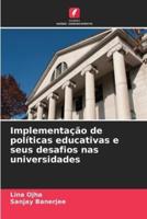 Implementação De Políticas Educativas E Seus Desafios Nas Universidades