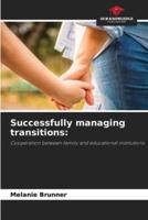 Successfully Managing Transitions