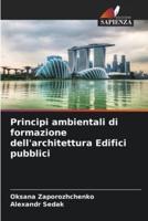 Principi Ambientali Di Formazione Dell'architettura Edifici Pubblici