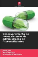 Desenvolvimento De Novos Sistemas De Administração De Fitoconstituintes