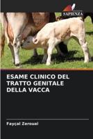 Esame Clinico Del Tratto Genitale Della Vacca