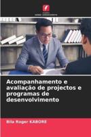 Acompanhamento E Avaliação De Projectos E Programas De Desenvolvimento