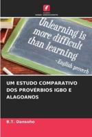 Um Estudo Comparativo DOS Provérbios Igbo E Alagoanos