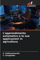 L'apprendimento Automatico E Le Sue Applicazioni in Agricoltura