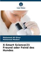 X-Smart Science(3) Freund Oder Feind Des Hundes