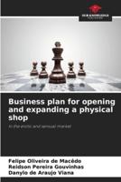 Business Plan for Opening and Expanding a Physical Shop