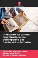 O Impacto Da Cultura Organizacional No Desempenho Dos Funcionários Da Uniso