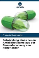 Entwicklung Eines Neuen Antidiabetikums Aus Der Genomforschung Von Heilpflanzen