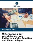 Untersuchung Der Auswirkungen Von Faktoren Auf Die Renditen Von Finanzanlagen