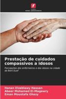 Prestação De Cuidados Compassivos a Idosos