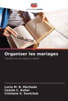 Organiser Les Mariages