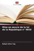 Mise En Oeuvre De La Loi De La République N° 9850