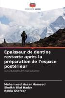 Épaisseur De Dentine Restante Après La Préparation De L'espace Postérieur