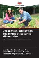 Occupation, Utilisation Des Terres Et Sécurité Alimentaire