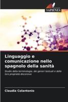 Linguaggio E Comunicazione Nello Spagnolo Della Sanità