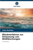 Blindverfahren Zur Erkennung Von Bildfälschungen