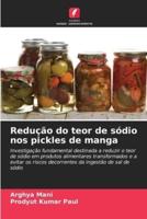 Redução Do Teor De Sódio Nos Pickles De Manga