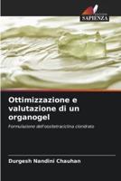 Ottimizzazione E Valutazione Di Un Organogel