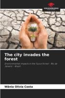 The City Invades the Forest