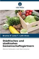 Städtisches Und Stadtnahes Gemeinschaftsgärtnern