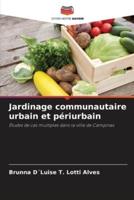 Jardinage Communautaire Urbain Et Périurbain