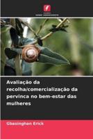 Avaliação Da Recolha/comercialização Da Pervinca No Bem-Estar Das Mulheres