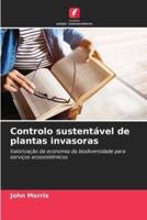 Controlo Sustentável De Plantas Invasoras