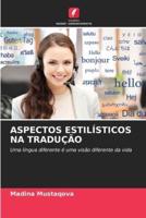 Aspectos Estilísticos Na Tradução