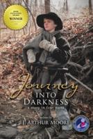 Journey into Darkness (Colored - 3rd Edition): A Story in Four Parts