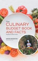 The Culinary Budget Book and Facts: Everything You Want to Know
