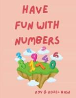 Have Fun With Numbers