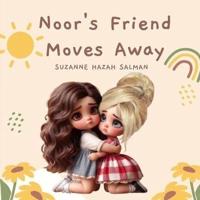 Noor's Friend Moves Away