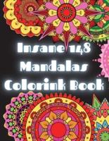 Insane 148 Mandalas Coloring Book