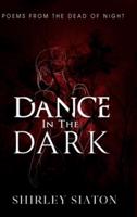 Dance in the Dark