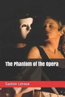 The Phantom of the Opera