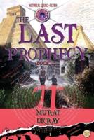The Last Prophecy: (Book 1)