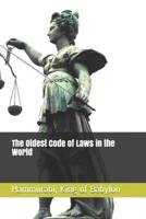 The Oldest Code of Laws in the World