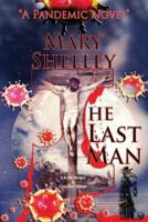 The Last Man: "A Pandemic Novel"