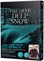 The Deep, Deep Snow