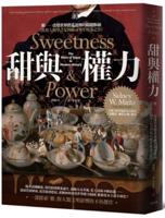 Sweetness and Power: The Place of Sugar in Modern History