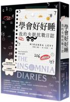 The Insomnia Diaries: How I Learned to Sleep Again