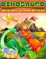 Libro Da Colorare Dei Dinosauri Per Bambini Dai 4 Agli 8 Anni