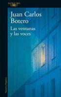 Las Ventanas Y Las Voces / The Windows and the Voices