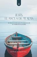 Jesús, el Ancla de mi Alma